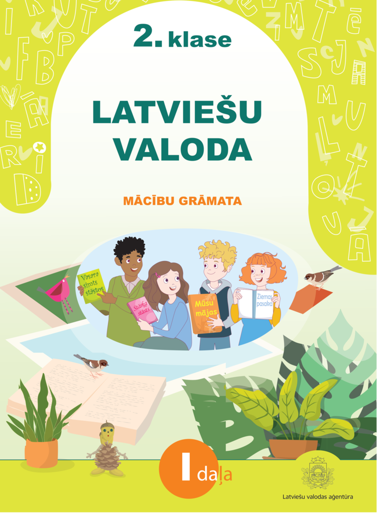 Latviešu valoda. 2. klase. 1. daļa. Mācību grāmata